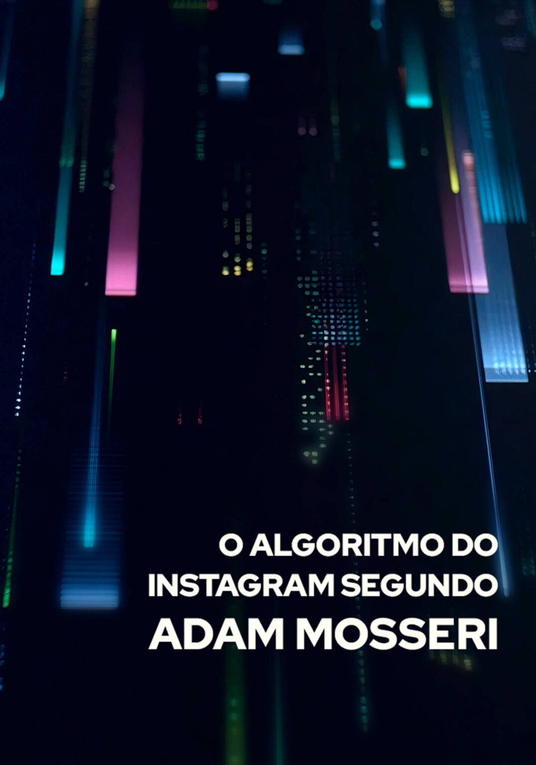 algoritmo do instagram adam-mosseri