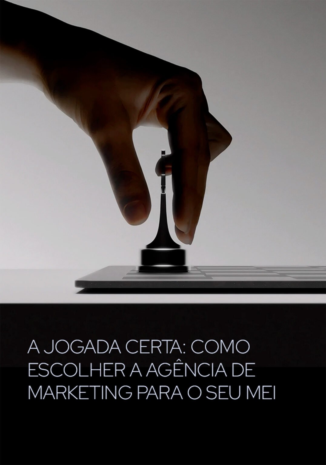 Como Escolher a Agência de Marketing para o seu MEI
