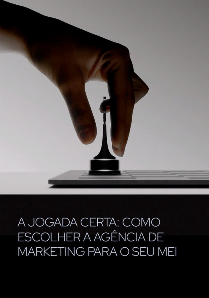 Como Escolher a Agência de Marketing para o seu MEI